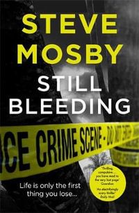 Still Bleeding - Steve Mosby
