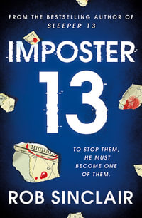 Imposter 13 : The breath-taking, must-read bestseller! - Rob Sinclair