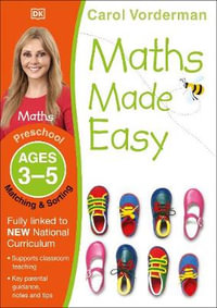 Maths Made Easy: Matching & Sorting, Ages 3-5 (Preschool) : Supports the National Curriculum, Maths Exercise Book - Carol Vorderman