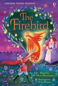 The Firebird : Young Reading Series 2 - Mairi Mackinnon