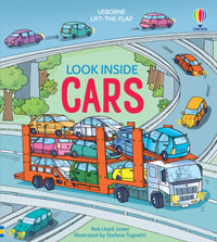 Look Inside Cars : Usborne Look Inside - Rob Lloyd Jones