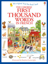 First Thousand Words in French : First Thousand Words - Heather Amery