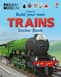 Build Your Own Trains Sticker Book : Build Your Own Sticker Book - Simon Tudhope