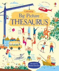 My Big Picture Thesaurus : Illustrated Dictionaries and Thesauruses - Rosie Hore
