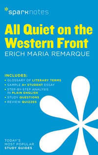 All Quiet on the Western Front SparkNotes Literature Guide : SparkNotes Literature Guide Series - SparkNotes