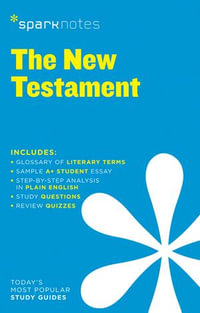 New Testament SparkNotes Literature Guide : SparkNotes Literature Guide Series - SparkNotes