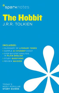 The Hobbit SparkNotes Literature Guide : Volume 33 - SparkNotes