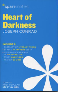 Heart of Darkness by Joseph Conrad : SparkNotes Literature Guide Series - Sparknotes