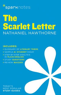 The Scarlet Letter SparkNotes Literature Guide : SparkNotes Literature Guide Series - SparkNotes