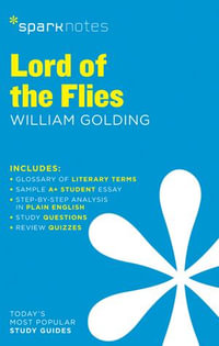 Lord of the Flies Sparknotes Literature Guide : SparkNotes Literature Guide Series - SparkNotes