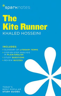 The Kite Runner (SparkNotes Literature Guide) : SparkNotes Literature Guide Series - SparkNotes