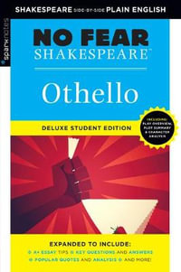 Othello (No Fear Shakespeare) : No Fear Shakespeare Deluxe Student Editions - Shakespeare Side-by-Side Plain English - SparkNotes