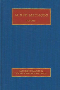 Mixed Methods : Sage Benchmarks in Social Research Methods - Alan Bryman