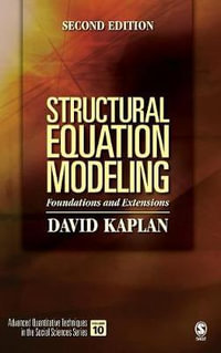 Structural Equation Modeling : Foundations and Extensions - David W. Kaplan