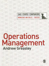 Operations Management : Sage Course Companions - Andrew Greasley