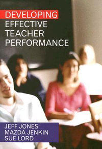 Developing Effective Teacher Performance - Jeff Jones