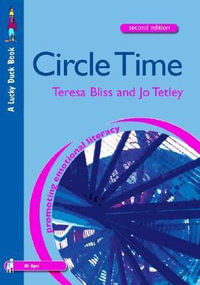 Circle Time : A Resource Book for Primary and Secondary Schools - Teresa Bliss