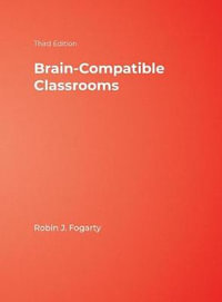 Brain-Compatible Classrooms - Robin J. Fogarty