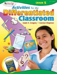 Activities for the Differentiated Classroom : Grade Five - Gayle H. Gregory
