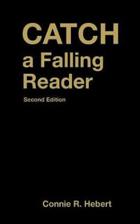 Catch a Falling Reader - Connie R. Hebert