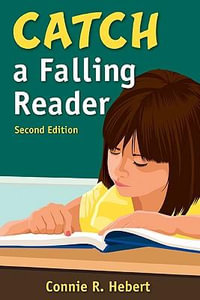 Catch a Falling Reader - Connie R. Hebert