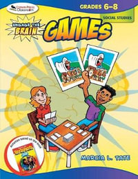 Engage the Brain : Games, Social Studies, Grades 6-8 - Marcia L. Tate