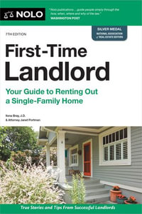 First-Time Landlord : Your Guide to Renting out a Single-Family Home