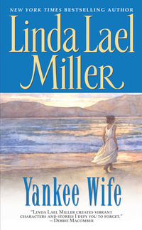 Yankee Wife : The Quade : Book 1 - Linda Lael Miller