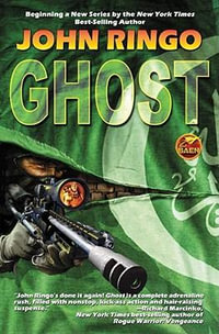 Ghost : Ghost - John Ringo
