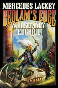 Bedlam's Edge : Bedlam's Bard - Mercedes Lackey