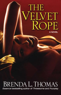 The Velvet Rope : A Novel - Brenda L. Thomas
