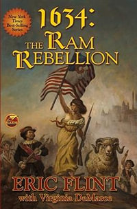 1634 : The Ram Rebellion - Eric Flint