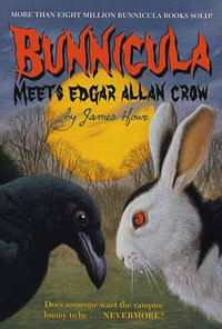 Bunnicula Meets Edgar Allan Crow : Bunnicula - James Howe