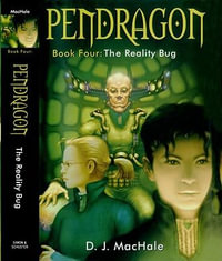 The Reality Bug : Pendragon: Book 4 - D. J. Machale