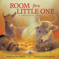 Room for a Little One : A Christmas Tale - Martin Waddell