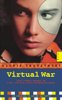 Virtual War : The Virtual War Chronologs - Gloria Skurzynski