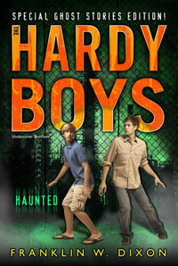 Haunted : Hardy Boys Super Mysteries - Franklin W. Dixon