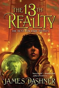 Hunt for Dark Infinity : 13th Reality - Dashner