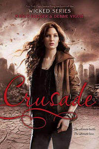 Crusade aka The Cursed Ones : Crusade Series : Book 1 - Nancy Holder