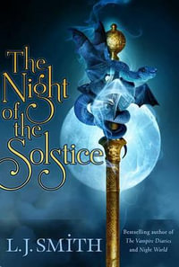 The Night of the Solstice : Wildworld - L J Smith