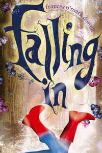 Falling In - Frances O'Roark Dowell