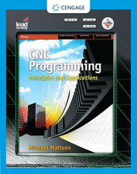 CNC Programming : Principles and Applications - Mike Mattson