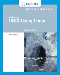 Guide to UNIX Using Linux : Networking (Course Technology) - Michael Palmer