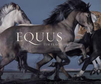 Equus - Hardcover Mini : Horses - Smaller Edition of the Classic Bestselling Book - Tim Flach