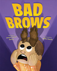 Bad Brows - Jason Carter Eaton