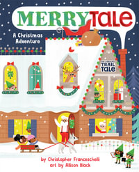 MerryTale (An Abrams Trail Tale) : A Christmas Adventure - Christopher  Franceschelli