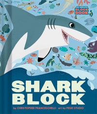Sharkblock : An Abrams Block Book - Christopher  Franceschelli