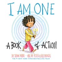 I Am One : A Book of Action - Susan Verde