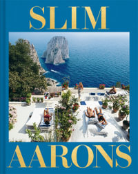 Slim Aarons : The Essential Collection - Shawn Waldron