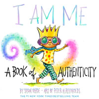 I Am Me : A Book of Authenticity (A Board Book) - Susan Verde